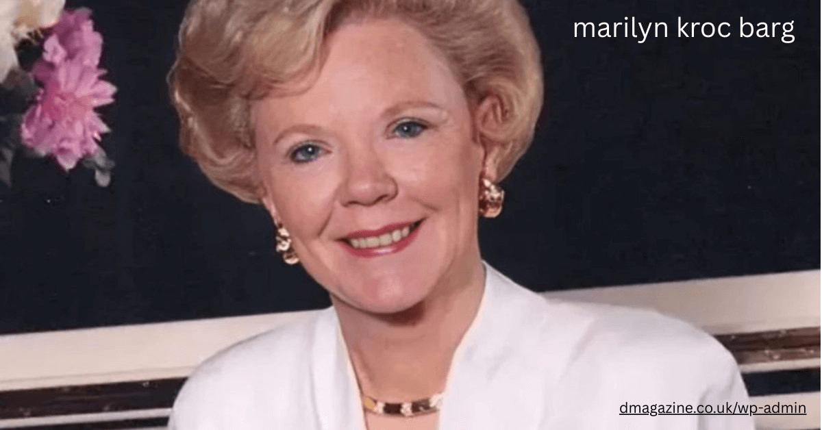 Marilyn Kroc Barg: The Unold Story of Ray Kroc’s Daughter, Her Philanthropic Legacy, and the Woman Behind a Culture of Compassion 2025