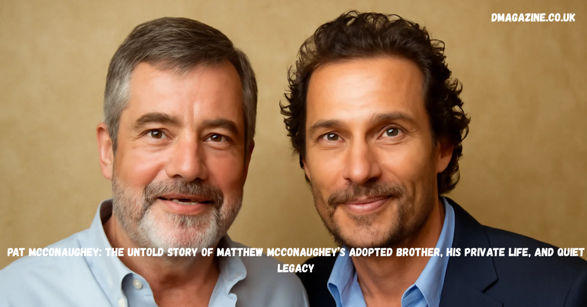 Pat McConaughey: The Untold Story of Matthew McConaughey’s Adopted Brother, His Private Life, and Quiet Legacy in 2026