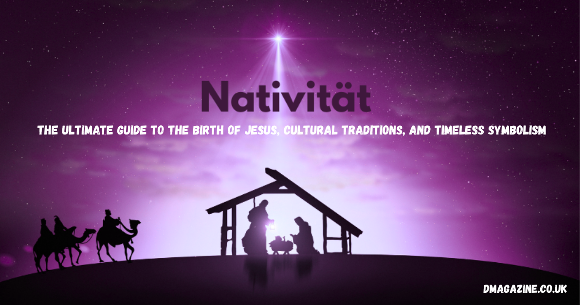 Nativität: The Ultimate Guide to the Birth of Jesus, Cultural Traditions, and Timeless Symbolism in 2026